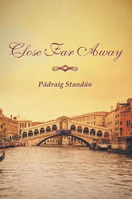 Close Far Away | Padraig Standun | Taschenbuch | Kartoniert / Broschiert | 2013