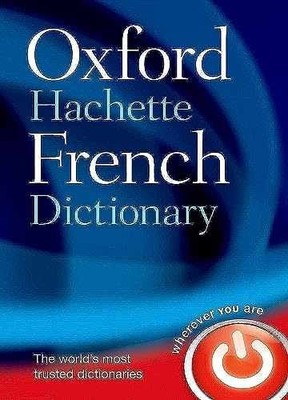 Oxford-Hachette French Dictionary - Hardcover, by Oxford Languages - Acceptable