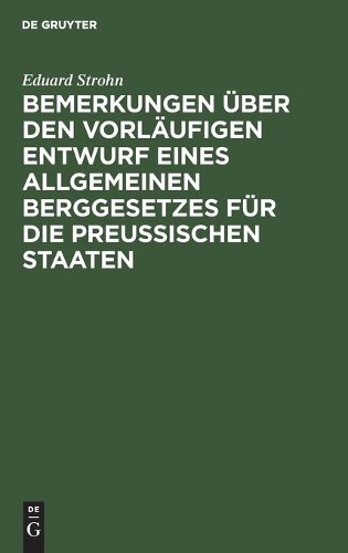 Eduard Strohn Bemerkungen Über Den Vorläufigen Entwurf Eines Allgemei (Hardback)