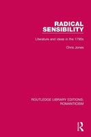 Radical Sensibility Literature And Ideas In The 1790S Chris Jones Taschenbuch