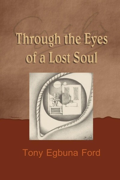 Tony Egbuna Ford | Through The Eyes Of A Lost Soul | Taschenbuch | Englisch-image