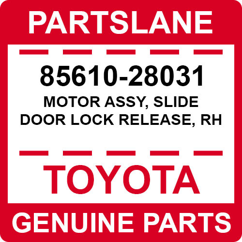 85610-28031 Toyota OEM Genuine MOTOR ASSY, SLIDE DOOR LOCK RELEASE, RH ...