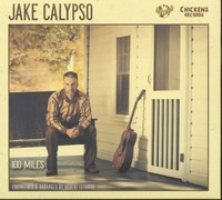 Jake Calypso - 100 Miles (Cd) - Revival Rock & Roll/Rockabilly