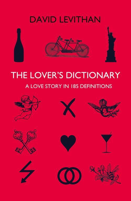 Thumbnail - The Lover's Dictionary | A Love Story In 185 Definitions | David