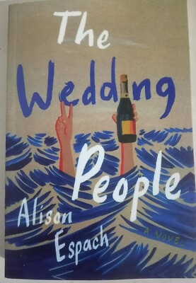 The Wedding People by Alison Espach (English, Paperback) Brand New Book