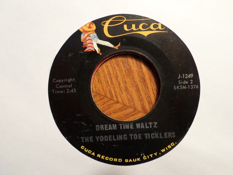 CUCA 45 RECORD J1249/ YODELING TOE TICKLERS/ CAFE POLKA/ DREAM TIME WALTZ/ VG+