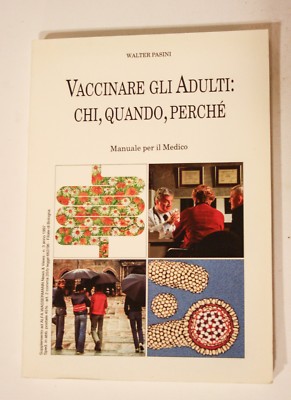 ERWACHSENE IMPFEN: WER, WANN, WARUM Walter Pasini Arzthandbuch H25