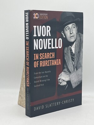 Ivor Novello In Search of Ruritania D. Slattery-Christy Paperback 2013 Biography