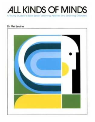 All Kinds of Minds: A Young Student's Book about Learning Abilities and L - GOOD