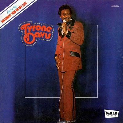 Tyrone Davis - Without You In My Life (Vinyl LP - 1972 - US - Original)