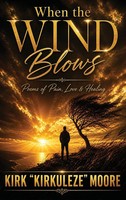 Kirk Kirkuleze Moore | When The Wind Blows | Buch | Englisch (2026)
