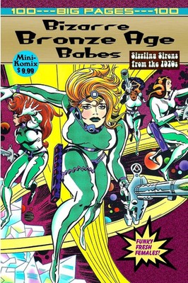 Bizarre Bronze Age Babes Mini Komix Taschenbuch Kartoniert / Broschiert Englisch