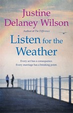 Listen for the Weather -Wilson, Justine Delaney Health & Wellbeing Book
