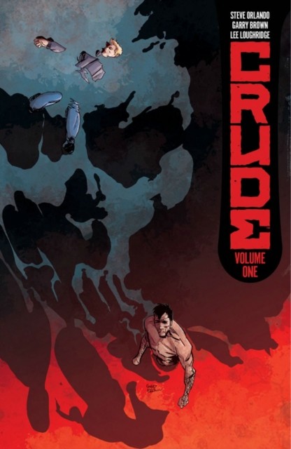 Crude by Steve Orlando (Paperback Book)