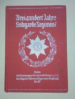 Hessen/ Darmstadt, alte Regimentsgeschichte 300 Jahre Leibgarde Regiment IR.115