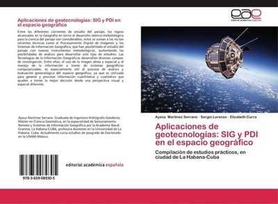 Aplicaciones de geotecnologías: SIG y PDI en el espacio geográfico Elizabeth Cur