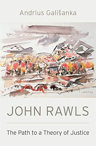 John Rawls Theorie Der Gerechtigkeit JOHN RAWLS: THE PATH TO A THEORY OF JUSTICE By Andrius Galisanka