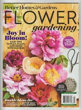 FLOWER gardening Better Homes & Gardens Magazine 2022
