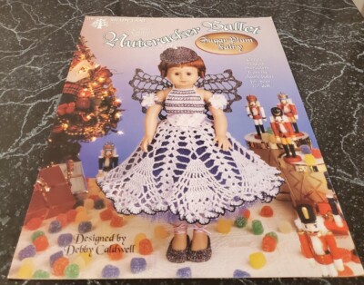 DH18 SHADY LANE, NUTCRACKER BALLET SUGAR PLUM FAIRY CROCHET PATTERN LEAFLET
