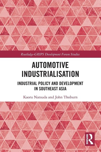 Automotive Industrialisation Industrial Policy And Development In Southeast Asia-image