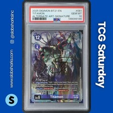 2025 DIGIMON BT21 ENGLISH #BT6-081 TITAMON ALTERNATE ART SIGNATURE PSA 10