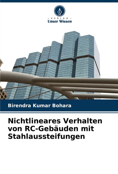 Nichtlineares Verhalten Von Rc-GebäUden Mit Stahlaussteifungen Bohara Buch 76 S.-image