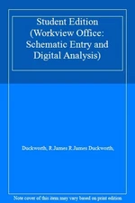 Student Edition (Workview Office: Schematic Entry and Digital An