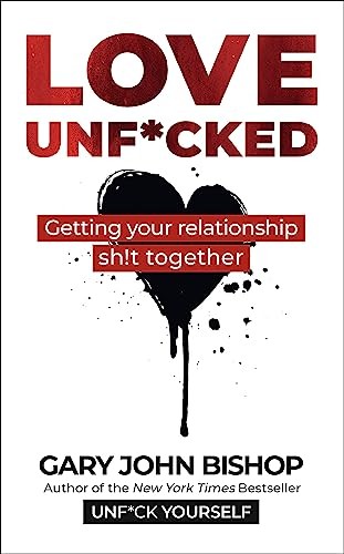 Love Unf*Cked Gary John Bishop - Image 7