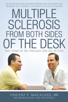 MD Vincent F. Macaluso | Multiple Sclerosis from Both Sides of the Desk | Buch