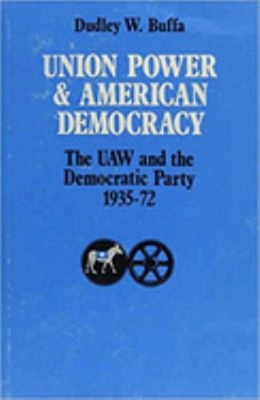 #ad #ad Union Power and American Democracy : The UAW and the Democratic P $31.35