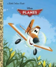 Disney Planes Little Golden Book (Disney Planes) - Hardcover - GOOD