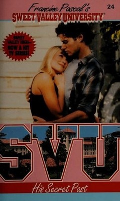 His Secret Past (Sweet Valley University(R)) by Pascal, Francine, Good Book