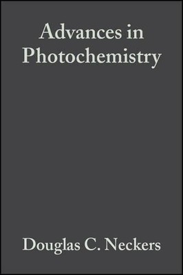Advances in Photochemistry, Volume 23 by Douglas C. Neckers, ... - 9780471192893