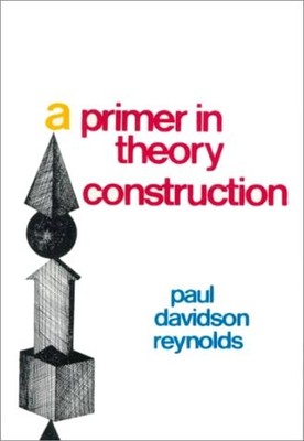 A Primer in Theory Construction.