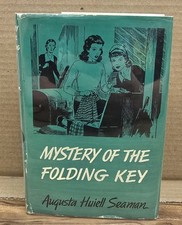 Mystery Of The Folding Key Augusta Huiell Seaman Mystery Of The Folding Key Augusta Huiell Seaman