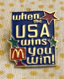 McDonald’s “When The USA Wins You Win” Collectible Pin