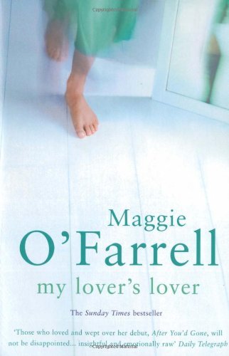 My Lover's Lover,Maggie O'Farrell- 9780747268178
