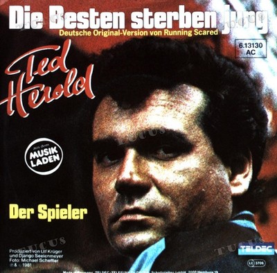Ted Herold - Die Besten Sterben Jung 7in 1981 (VG+/VG+) '*