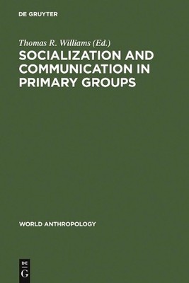 Thomas R. Willi Socialization and Communication  (Gebundene Ausgabe) (US IMPORT)