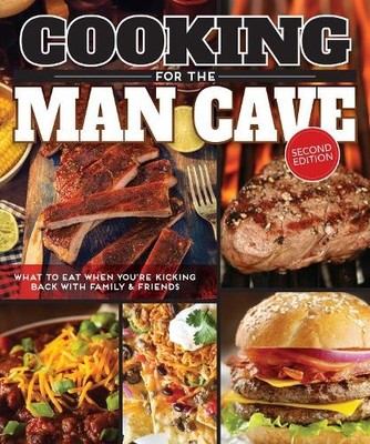 Editors of Fox Chapel Publishing Cooking for the Man Cave, 2nd Edn (Taschenbuch)