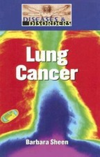 Lung Cancer (Diseases and Disorders) by Busby, Barbara Sheen