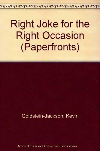 Right Joke for the Right Occasion (Paperfronts S.), Goldstein-Jackson, Kevin, Go - Picture 1 of 1