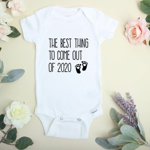 the best thing to come out of 2020 onesie