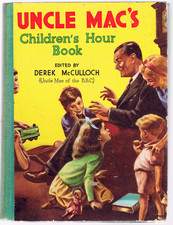 VINTAGE 1948 UNCLE MAC'S CHILDREN'S HOUR BOOK: BBC RADIO ANNUAL : DEEREK