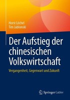 Horst LöChel / Der Aufstieg Der Chinesischen Volkswirtschaft9783032177636