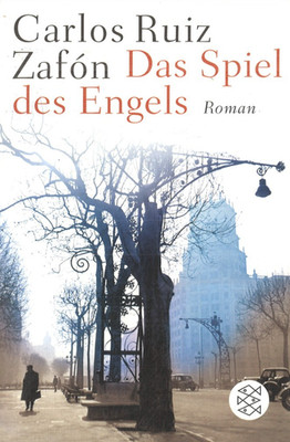 Das Spiel des Engels - Roman von Carlos Ruiz Zafón (2010, Taschenbuch)