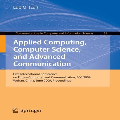 Applied Computing Computer Science and Advanced Communication Fir