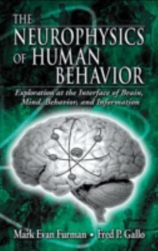 The Neurophysics of Human Behavior: Explorations at the Interface of Brain,... - Picture 1 of 1