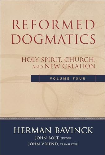 Reformed Dogmatics: Holy Spirit Church and New by Herman Bavinck | HB | 2008 - Image 9