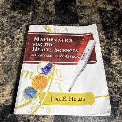 Mathematics for Health Sciences: A Comprehensive Approach (Math and Writi - GOOD